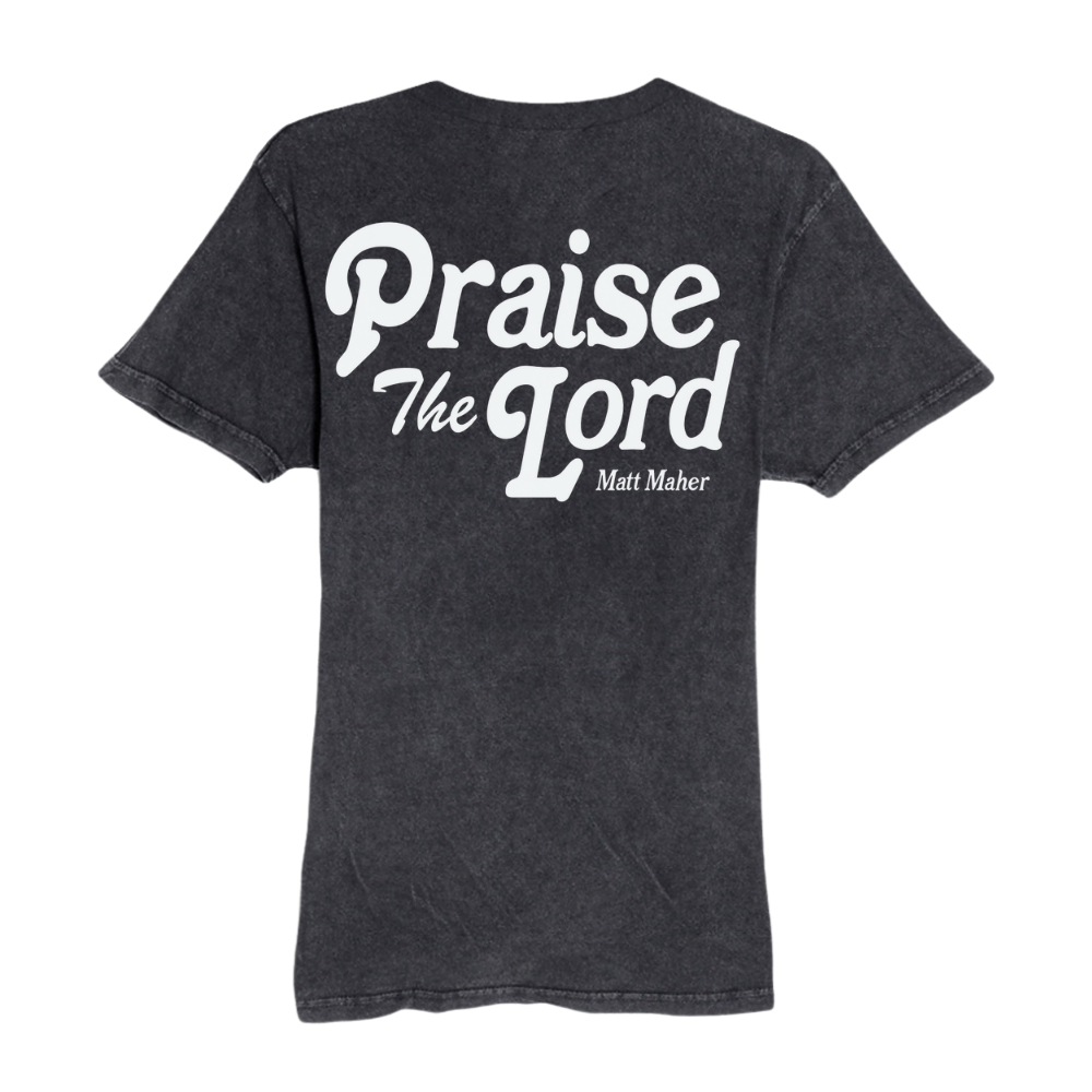 Praise The Lord Tee
