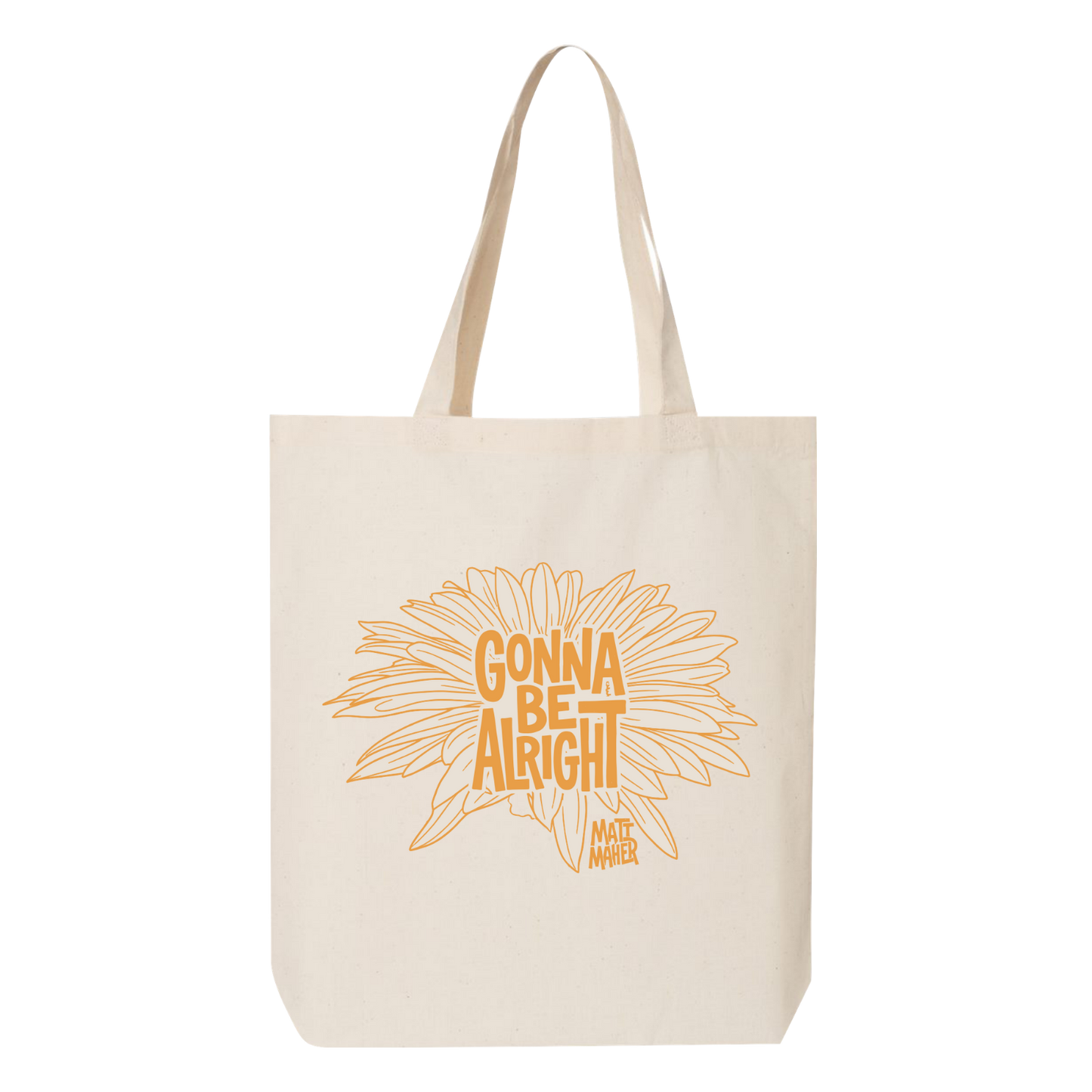 Gonna Be Alright Tote Bag