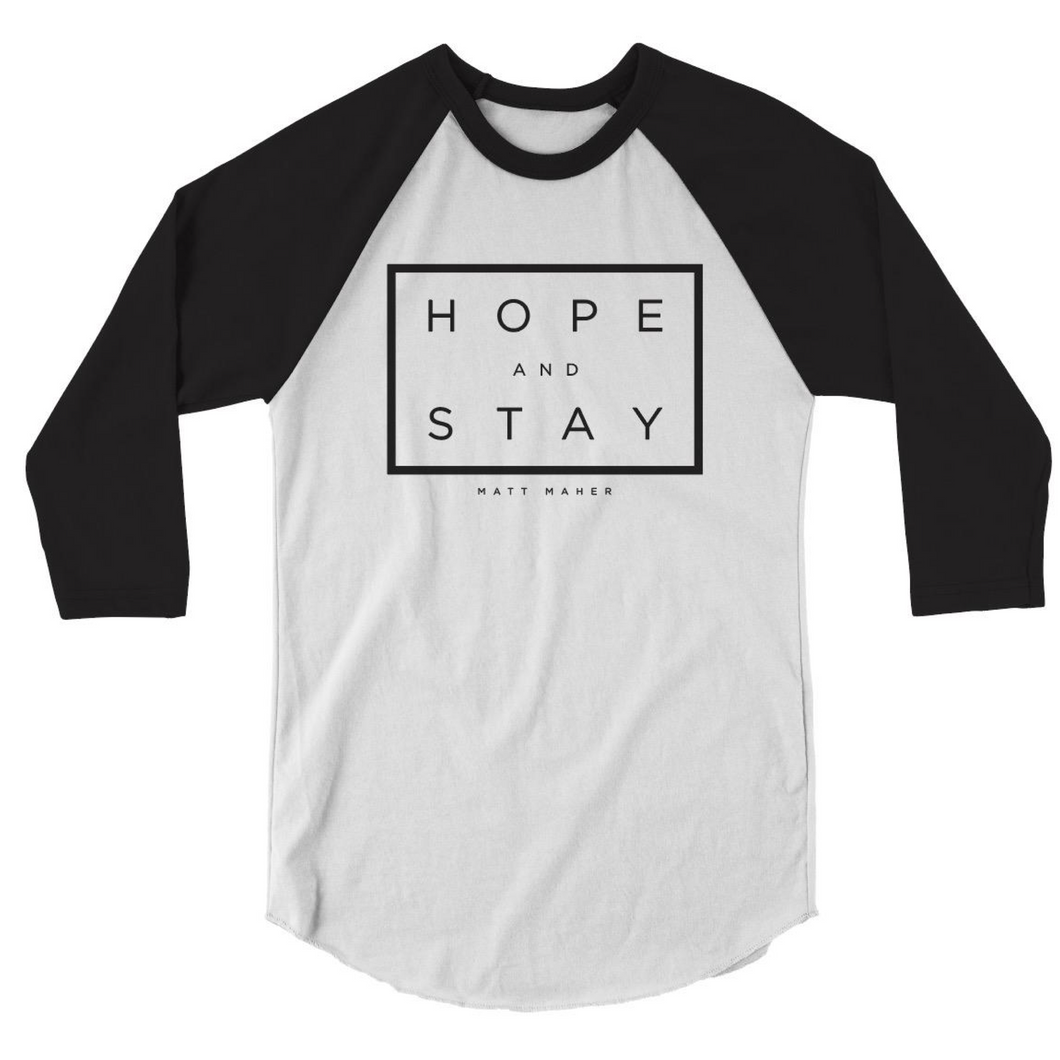 HOPE AND STAY (UNISEX TEE)